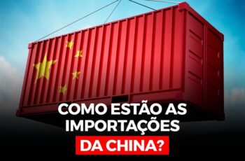 Como estão as importações da China